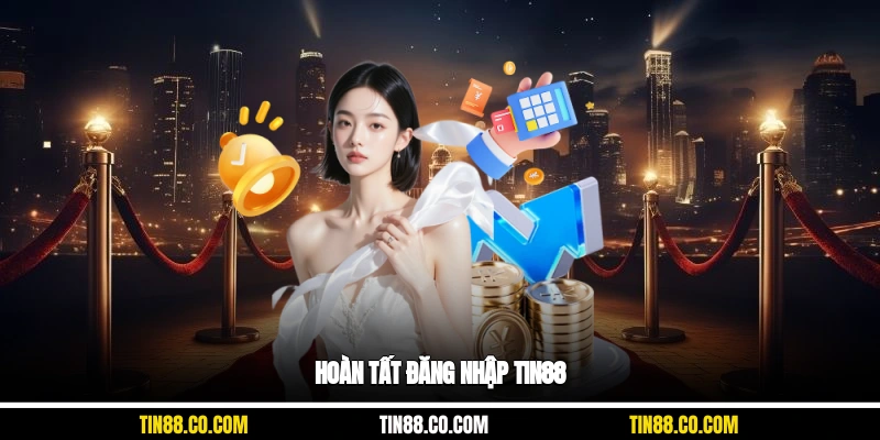 Hoàn tất đăng nhập Tin88
