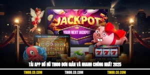 Tải App Nổ Hũ Tin88 Đơn Giản Và Nhanh Chóng Nhất 2025